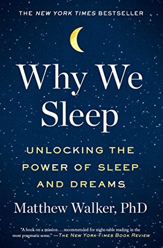 Capa do livro Por que Nós Dormimos: a nova ciência do sono e do sonho, de Matthew Walker